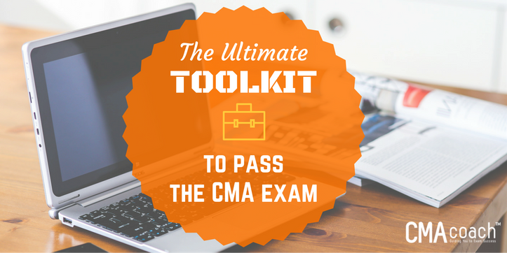 The Ultimate Toolkit Every CMA Candidate Needs To Pass The Exam - CMA Coach